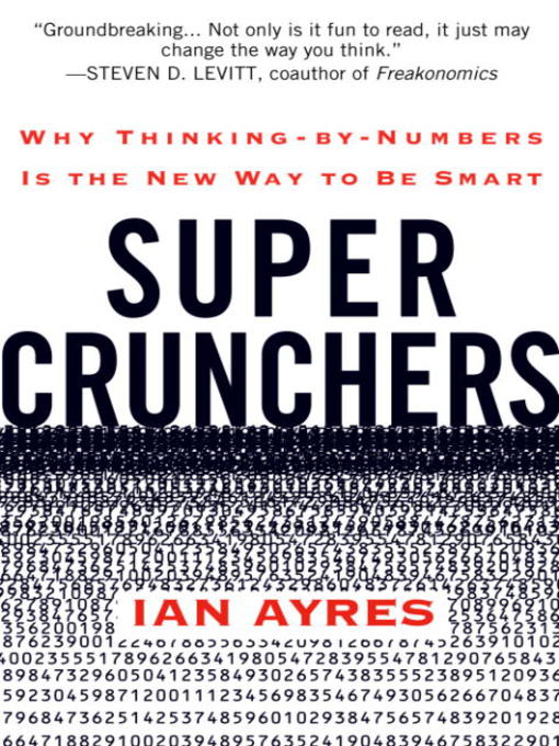 Title details for Super Crunchers by Ian Ayres - Available
